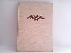 Seller image for Jahrbuch des Eisenbahnwesens 1971 - Folge 22. for sale by Antiquariat Ehbrecht - Preis inkl. MwSt.