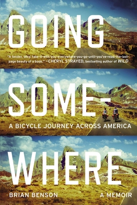 Image du vendeur pour Going Somewhere: A Bicycle Journey Across America (Paperback or Softback) mis en vente par BargainBookStores