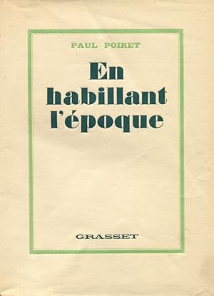 Immagine del venditore per En Habillant l'Epoque. venduto da Librairie In-Quarto