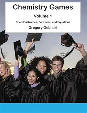 Seller image for Chemistry Games : Chemical Names, Formulas, and Equations for sale by GreatBookPrices