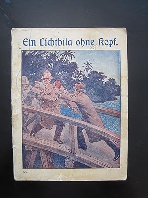 Imagen del vendedor de Aus meinem Leben Band 55: Ein Lichtbild ohne Kopf. Erzhlt von Max Schraut. Originalausgabe! a la venta por Antiquariat Schleifer