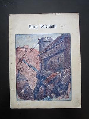 Imagen del vendedor de Aus meinem Leben Band 151Burg Totenhall. Erzhlt von Max Schraut. Originalausgabe! a la venta por Antiquariat Schleifer