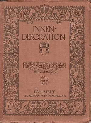 Seller image for Innendekoration, XXXII. Jahrgang, April 1921 Die gesamte Wohnungskunst in Bild und Wort for sale by Leipziger Antiquariat