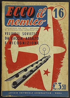 Ecco il Nemico - Velivoli Sovietici da Caccia, Assalto e Ricognizione - N.16 - 1942