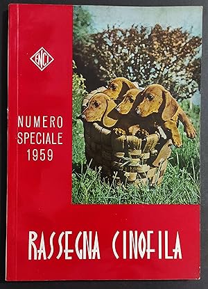 Rassegna Cinofila Numero Speciale 1959 - ENCI