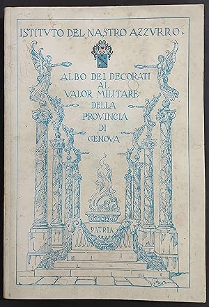 Albo dei Decorati al Valor Militare della Provincia di Genova - Ist. Nastro Azzurro