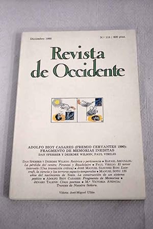 Bild des Verkufers fr Revista de Occidente, Ao 1990, n 115, Adolfo Bioy Casares (Premio Cervantes 1990): fragmento de memorias inditas:: Retrica y pertinencia; La prdida del centro: Piranesi y Baudelaire; El tercer intervalo: una transicin crtica; Lovecraf, la ciencia y los terrores espcio-temporales; 125 aos del nacimiento de Yeats: la construccin de un sistema potico zum Verkauf von Alcan Libros