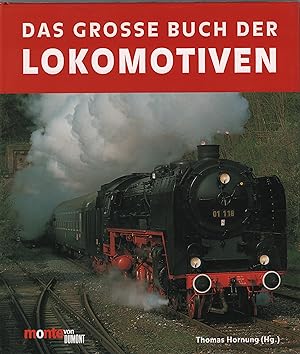 Bild des Verkufers fr Das Groe Buch der Lokomotiven zum Verkauf von Leipziger Antiquariat