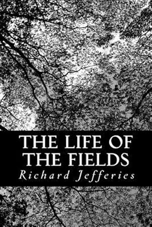 Image du vendeur pour Life of the Fields mis en vente par GreatBookPrices