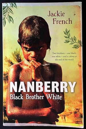 Seller image for Nanberry: Black Brother White by Jackie French for sale by Book Merchant Bookstore