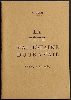 La Fete Valdotaine du Travail - S. Caveri - 1954