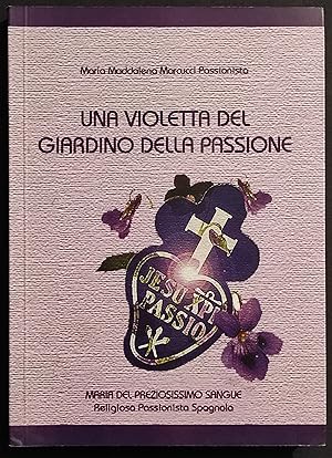 Una Violetta del Giardino della Passione - M.M.M. Passionista - 2005