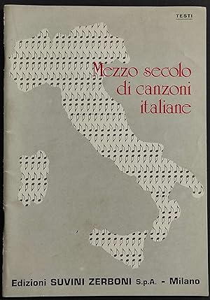 Mezzo Secolo di Canzoni Italiane - Testi - Ed. Suvini Zerboni - 1986