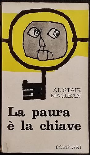 La Paura è la Chiave - A. Maclean - Bompiani - 1962