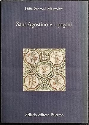 Sant'Agostino e i Pagani - L. S. Mazzolani - Ed. Sellerio - 1988