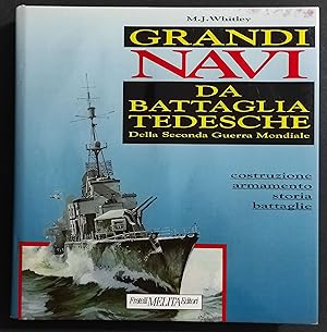 Grandi Navi da Battaglia Tedesche Seconda Guerra Mondiale - Ed. Melita - 1993