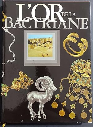 L'Or de la Bactriane - Ed. d'Art Aurora - 1985