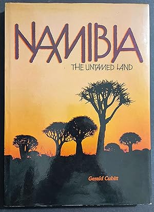 Namibia - The Untamed Land - G. Cubitt