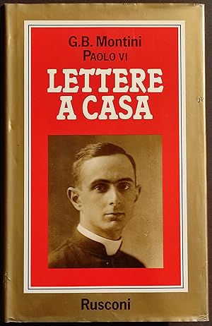 Lettere a Casa - 1915-1943 - G.B. Montini - Ed. Rusconi - 1987