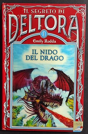 Il Segreto di Deltora 1 - Nido del Drago - E. Rodda - Ed. Piemme Junior - 2005