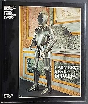 L'Armeria Reale di Torino - Ed. Bramante - 1981