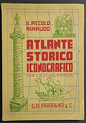 Atlante Storico Iconografico per la Scuola Media - Ed. Paravia - 1941