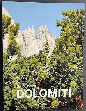 Dolomiti - D. Scarpa - Ed. Editoria -1984