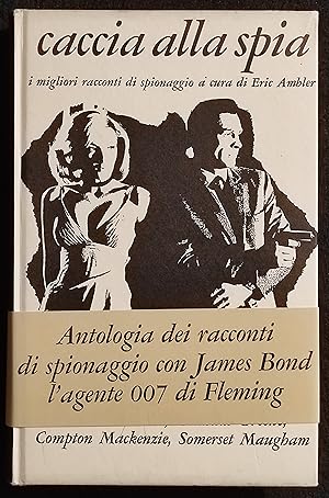 Caccia Alla Spia - E. Ambler - Lerici Ed. - 1965
