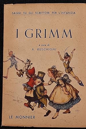 I Grimm - A. Ruschioni - Le Monnier