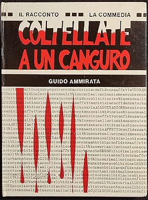 Coltellate a un Canguro - G. Ammirata - Ed. Arti G. Lecchese - 1971