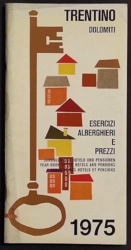 Trentino Dolomiti - Esercizi Alberghieri e Prezzi - 1975