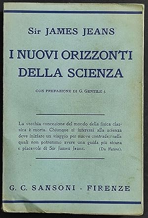 I Nuovi Orizzonti della Scienza - J. Jeans - Ed. Sansoni - 1934