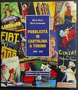 Pubblicità in Cartolina a Torino 1900-1950 - Ed. del Capricorno - 1997