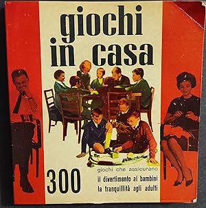 Giochi in Casa - Ed. AMZ - 1963 I Ed.