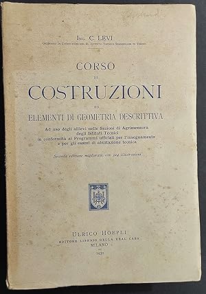 Corso Costruzioni Elementi Geometria Descrittiva - C. Levi - Ed. Hoepli - 1931