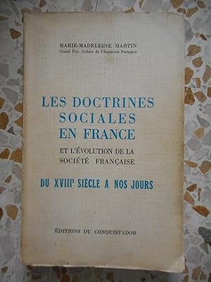 Image du vendeur pour Les doctrines sociales en France et l'evolution de la societe francaise du XVIIIe siecle a nos jours mis en vente par Frederic Delbos