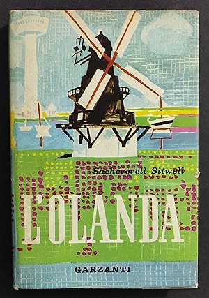 L'Olanda - S. Sitwell - Ed. Garzanti - 1961