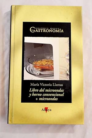 Seller image for Libro del microondas y horno convencional + microondas for sale by Alcan Libros