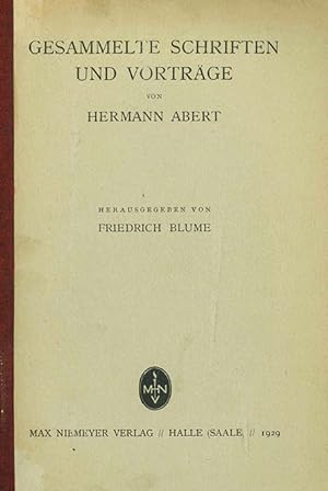 Bild des Verkufers fr Gesammelte Schriften und Vortrge. Hrsg. von Friedrich Blume. zum Verkauf von ANTIQUARIAT MATTHIAS LOIDL