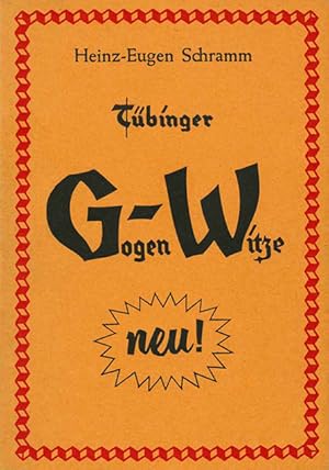 Bild des Verkufers fr Tbinger Gogen-Witze. Die Originalausgabe seit 1928. zum Verkauf von ANTIQUARIAT MATTHIAS LOIDL