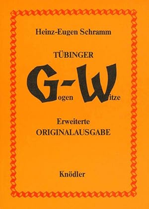 Imagen del vendedor de Tbinger Gogen-Witze. Die Originalausgabe seit 1928. a la venta por ANTIQUARIAT MATTHIAS LOIDL