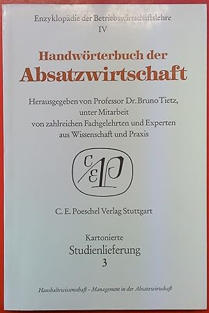 Image du vendeur pour Handwrterbuch der Absatzwirtschaft. Kartonierte Studienlieferung 3: Haushaltswirtschaft - Management in der Absatzwirtschaft mis en vente par biblion2