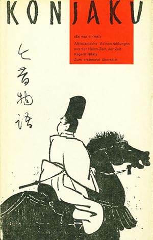 Altjapanische Geschichten aus dem Volk zur Heian-Zeit. Erstmals aus dem Japanischen übertr. von S...