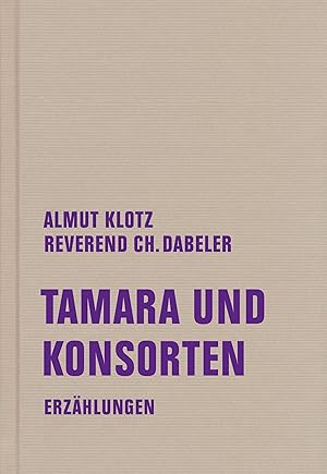 Seller image for Tamara und Konsorten for sale by moluna