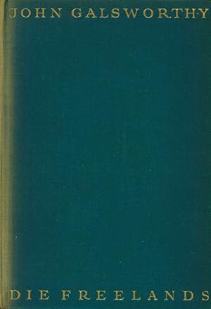 Bild des Verkufers fr Die Freelands. Roman. bertr. von Leon Schalit. (= Gesammelte Werke). zum Verkauf von ANTIQUARIAT MATTHIAS LOIDL