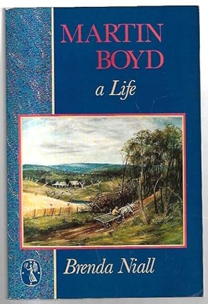 Bild des Verkufers fr Martin Boyd: A Life. zum Verkauf von City Basement Books