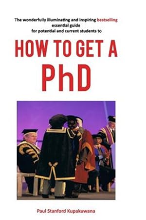 Bild des Verkufers fr How to get a PhD zum Verkauf von GreatBookPrices