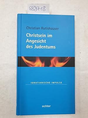 Immagine del venditore per Christsein im Angesicht des Judentums : Ignatianische Impulse : venduto da Versand-Antiquariat Konrad von Agris e.K.
