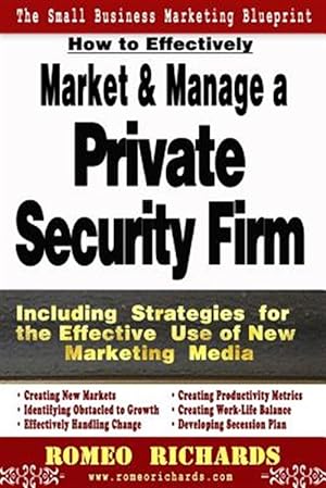 Seller image for How to Effectively Market and Manage a Private Security Firm for sale by GreatBookPrices