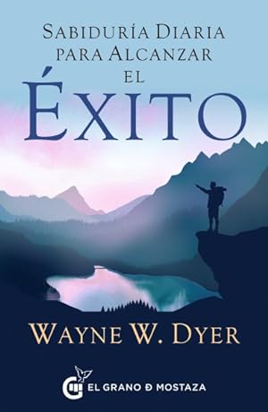 Seller image for Sabidura diaria para alcanzar el xito/ Everyday Wisdom for Success -Language: Spanish for sale by GreatBookPrices